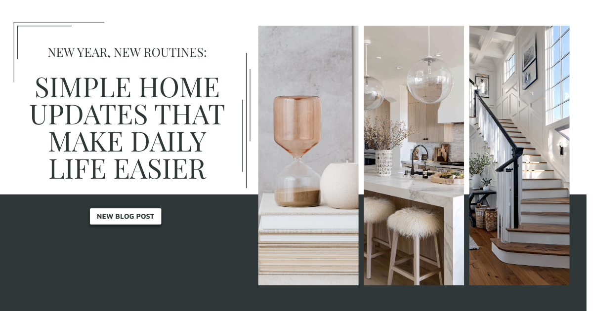 New Year, New Routines Simple Home Updates That Make Daily Life Easier